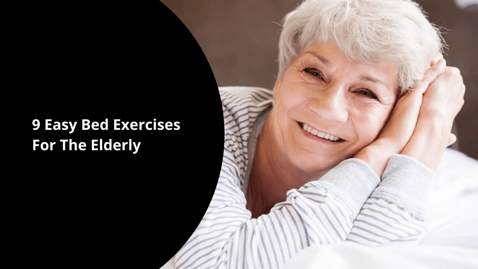 9 Easy Bed Exercises For The Elderly » PensionsWeek