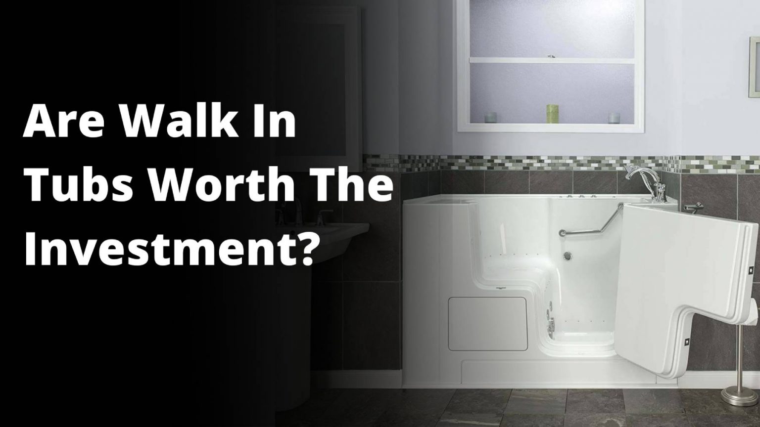 Are WalkIn Tubs Worth the Money? PensionsWeek