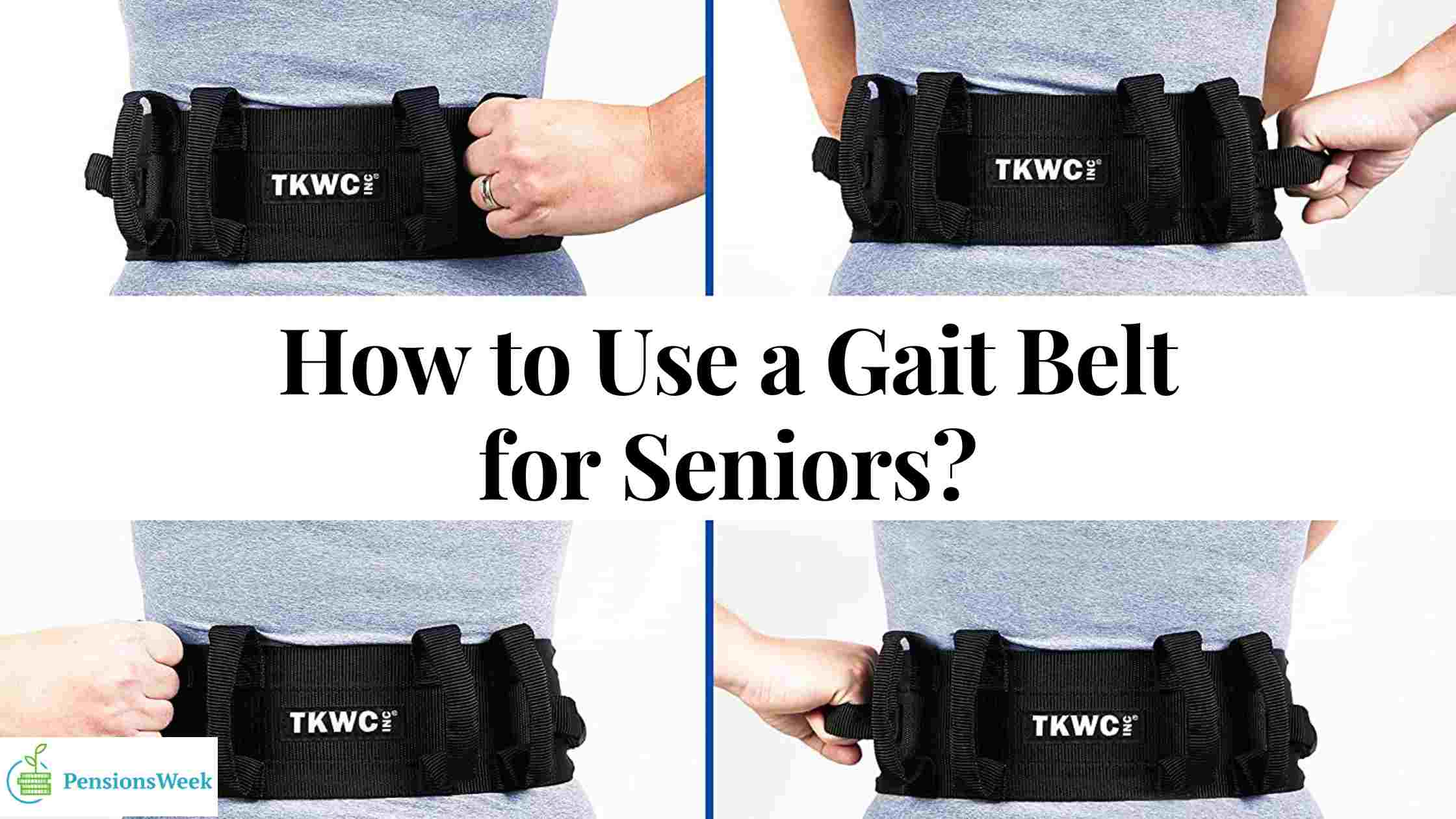 How to Use a Gait Belt for Seniors